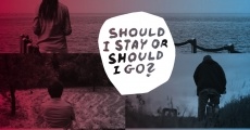 Should I Stay or Should I Go? (2015)