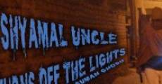 Shyamal Uncle Turns Off the Lights film complet