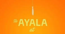 Filme completo Si Ayala at si Zobel