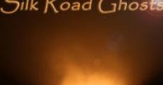 Silk Road Ghosts streaming