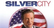 Silver City film complet