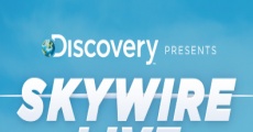 Skywire Live with Nik Wallenda streaming