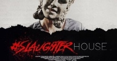 #Slaughterhouse streaming