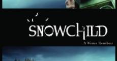 Snowchild streaming