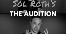 Sol Roth's the Audition film complet