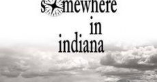 Filme completo Somewhere in Indiana