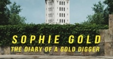 Sophie Gold, the Diary of a Gold Digger film complet