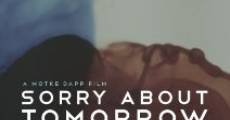 Filme completo Sorry About Tomorrow