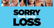 Filme completo Sorry for Your Loss