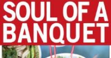 Filme completo Soul of a Banquet