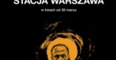 Filme completo Stacja Warszawa