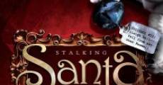 Stalking Santa streaming