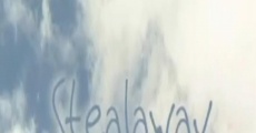Filme completo Stealaway