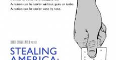 Stealing America: Vote by Vote streaming
