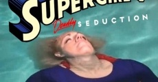 Supergirl V: Deadly Seduction streaming