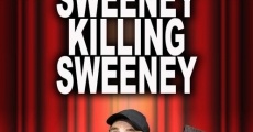 Sweeney Killing Sweeney