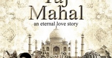 Taj Mahal: An Eternal Love Story