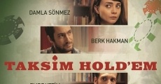 Taksim Hold'em film complet