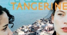 Tangerine film complet