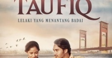 Filme completo Taufiq: Lelaki Yang Menantang Badai