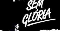 Tempo Sem Glória streaming