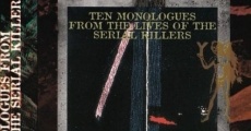 Ten Monologues from the Lives of the Serial Killers streaming