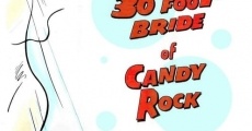 The 30 Foot Bride of Candy Rock film complet