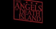 The Angels of Death Island film complet