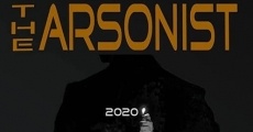 Filme completo The Arsonist