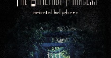 The Barefoot Princess: Oriental Bellydance streaming