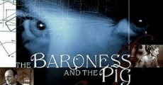 Filme completo The Baroness and the Pig