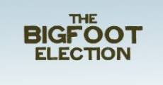 The Bigfoot Election streaming