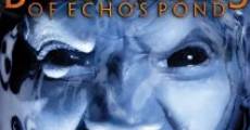 The Black Waters of Echo's Pond film complet