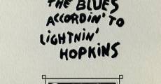 The Blues Accordin' to Lightnin' Hopkins streaming