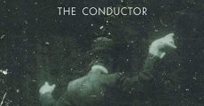 The Conductor film complet