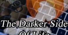 The Darker Side of Life streaming