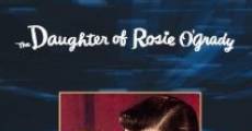 The Daughter of Rosie O'Grady film complet