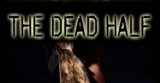 The Dead Half