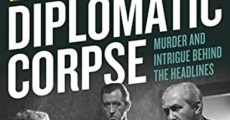 The Diplomatic Corpse film complet