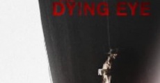 The Dying Eye streaming