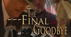 The Final Goodbye streaming