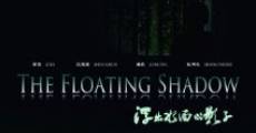 Filme completo The Floating Shadow