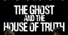Película The Ghost And The House Of Truth
