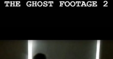 The Ghost Footage 2 streaming