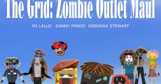 The Grid: Zombie Outlet Maul film complet