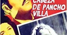 Filme completo La cabeza de Pancho Villa