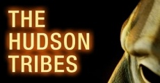 Filme completo The Hudson Tribes