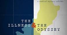 Filme completo The Illness and the Odyssey