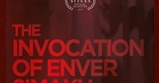 The Invocation of Enver Simaku film complet