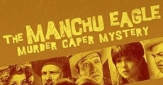 Filme completo The Manchu Eagle Murder Caper Mystery